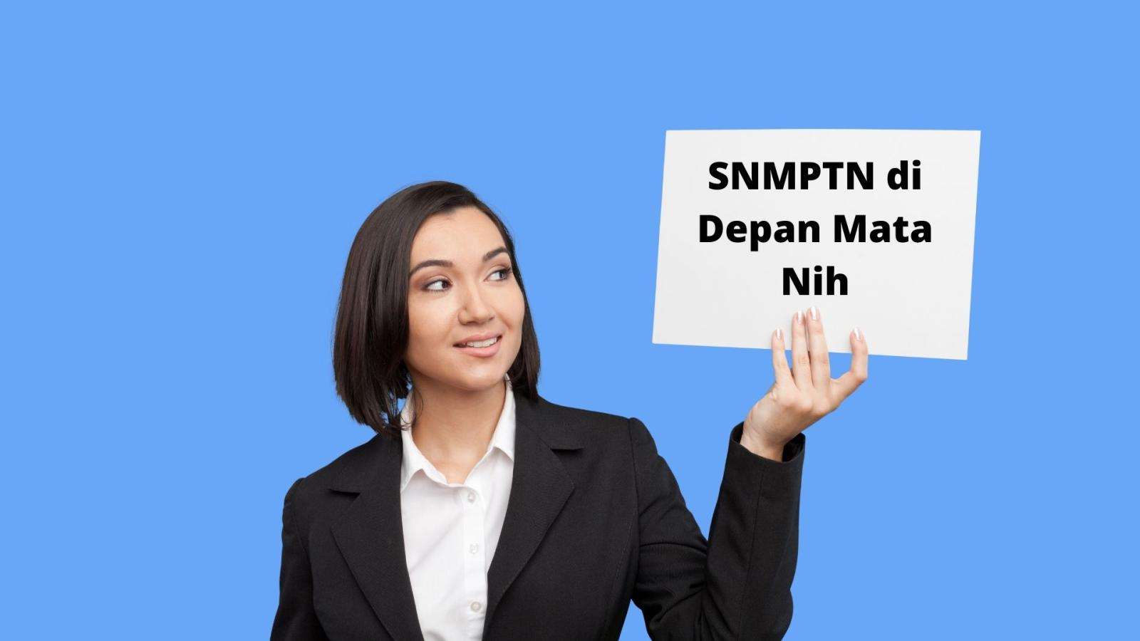 Jadwal Pendaftaran SNMPTN 2022